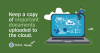 Keep a copy of important documents uploaded to the cloud.